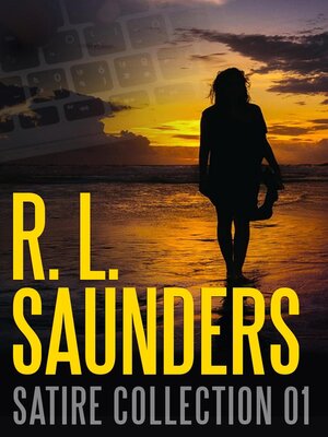 cover image of R. L. Saunders Satire Collection 01
